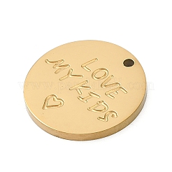 304ステンレススチールチャーム  「Love my kids」の文字が入ったフラットラウンドいチャーム  イオンプレーティング（ip）  18KGP本金メッキ  15x1.5mm  穴：1.2mm&nbsp;STAS-I325-133G