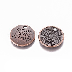 Tibetan Style Alloy Flat Round Carved Word Never Give Up Pendants&nbsp;TIBEP-12585-R-NR