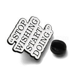 STOP WISHING START DOING Enamel Pins&nbsp;JEWB-E043-03EB-02